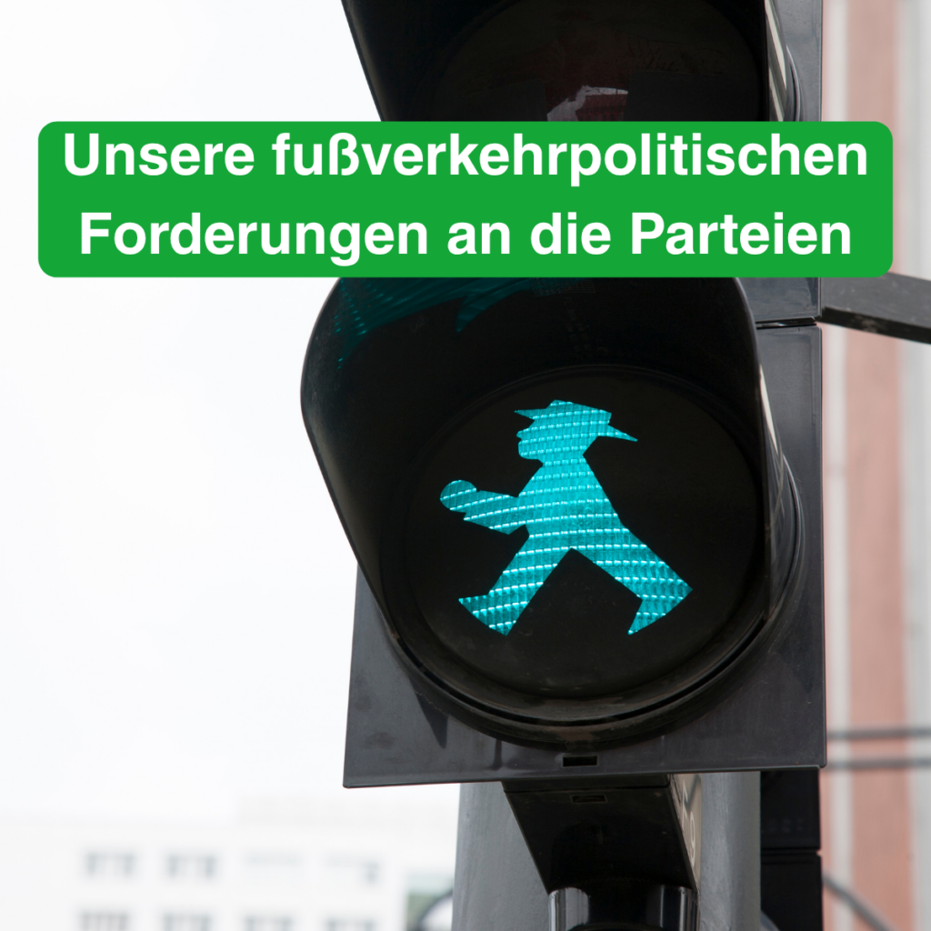 Was wir für einen sicheren Fußverkehr in Charlottenburg-Wilmersdorf erwarten