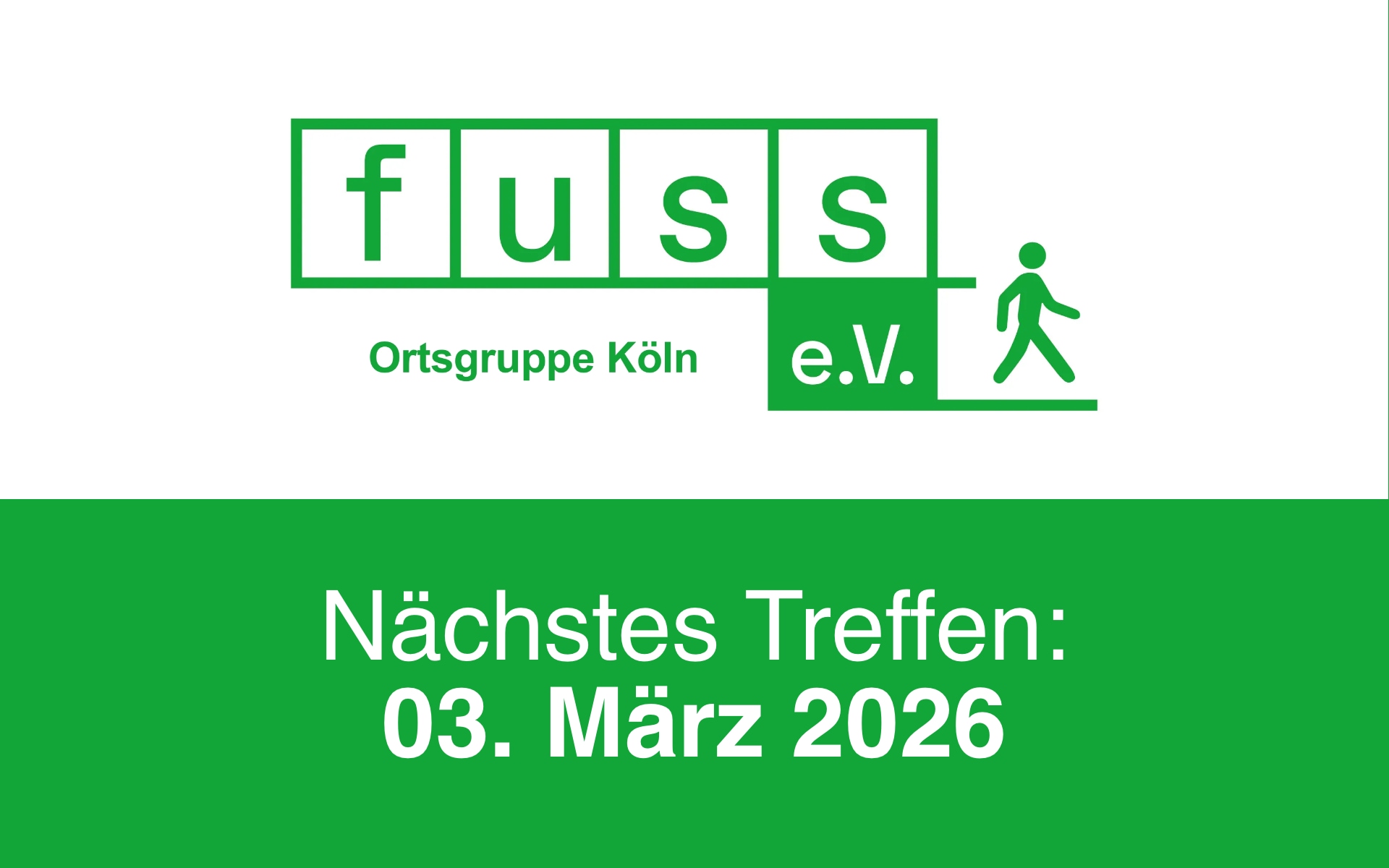 Grünes Logo des FUSS e.V. Köln und die Ankündigung des nächsten Treffens am 3. März 2026