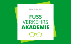Unsere FUSSverkehrs-Akademie