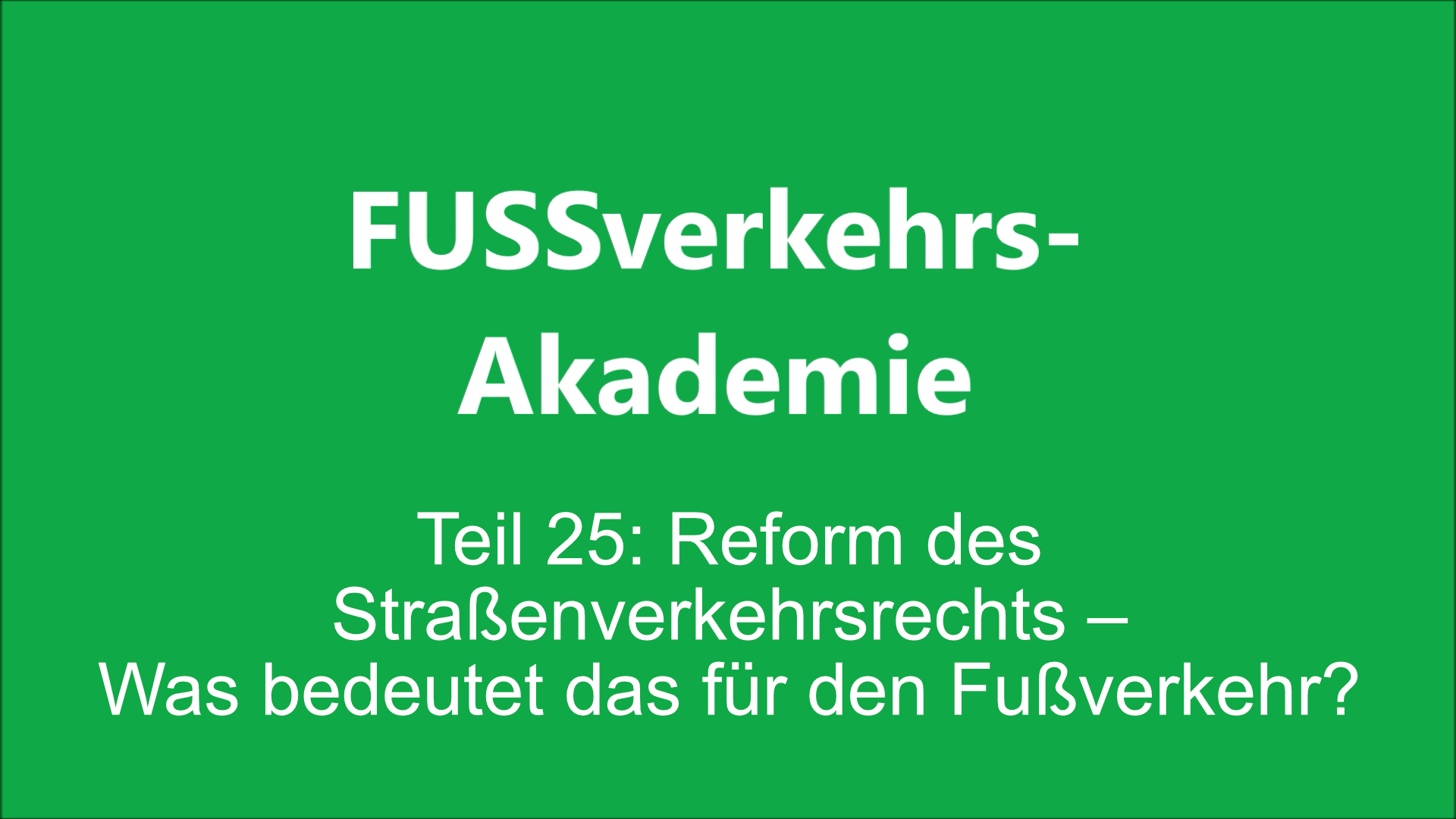 Thumbnail FUSSverkehrs-Akademie Folge 25