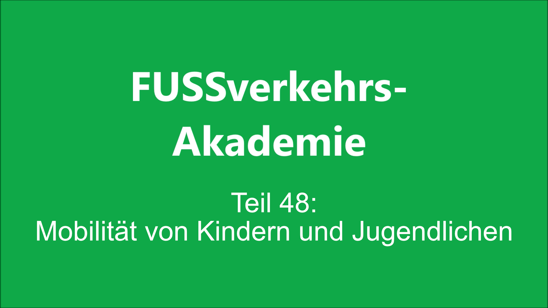 FUSSverkehrs-Akademie - Teil 48