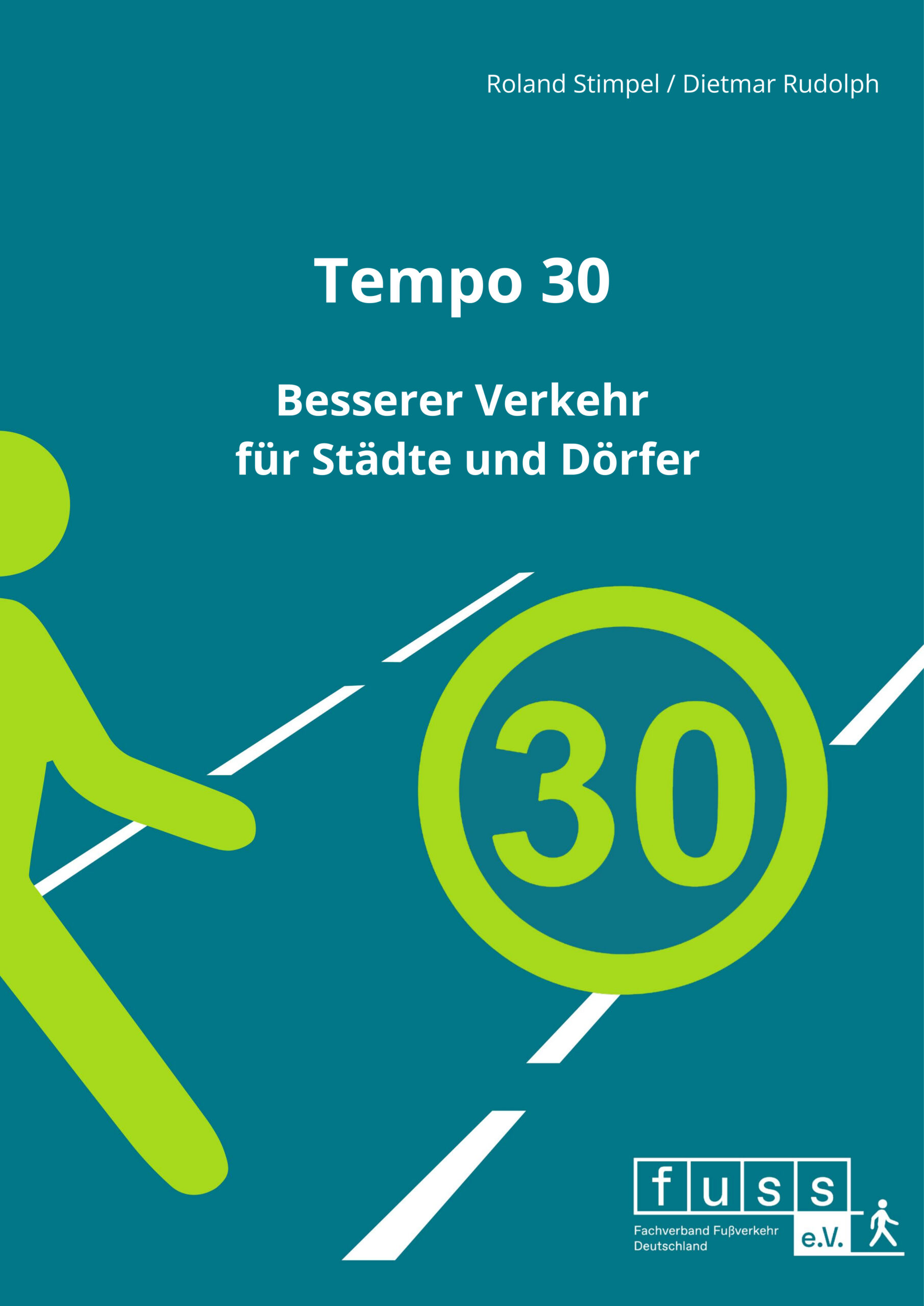 Tempo 30 Besserer Fußverkehr für Städte und Dörfer