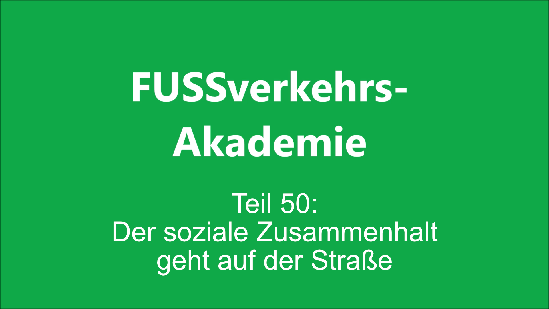 FUSSverkehrs-Akademie Folge 50